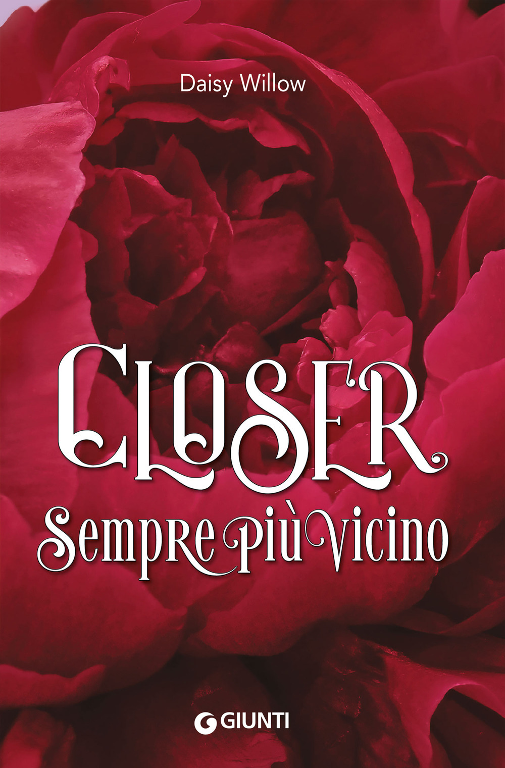 Libro Closer. Sempre più vicino di Daisy Willow - ean 9788809971226 - Giunti Editore