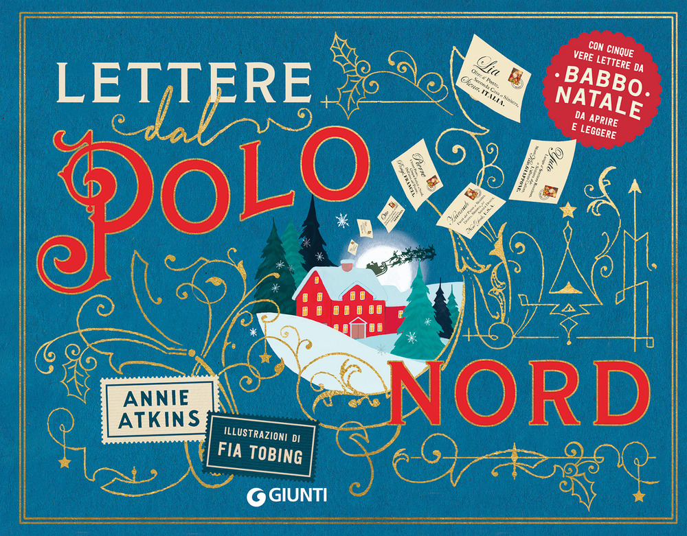 Libro Lettere dal Polo Nord di Annie Atkins - ean 9788809971233 - Giunti Editore