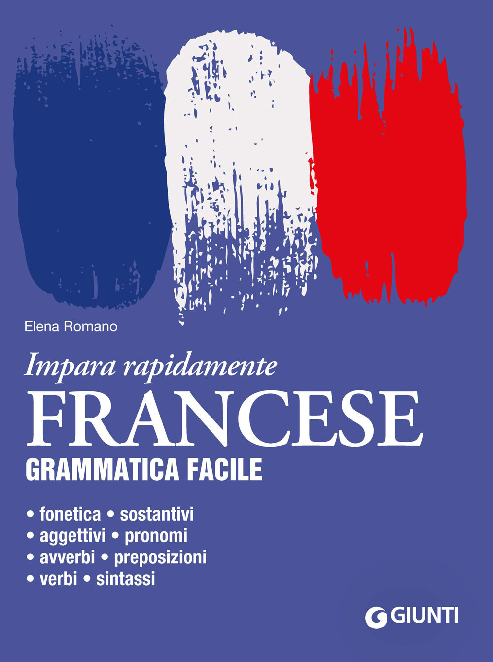 Libro Francese. Grammatica facile di Elena Romano - ean 9788809971325 - Giunti Editore