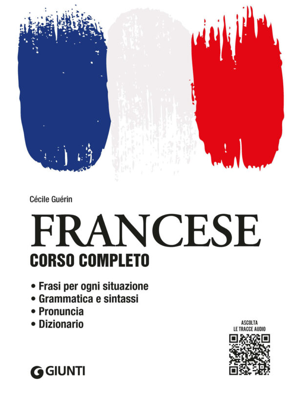Libro Francese. Corso completo di Cécile Guérin - ean 9788809971387 - Giunti Editore