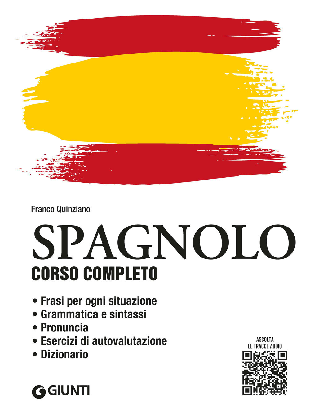 Libro Spagnolo. Corso completo di Franco Quinziano - ean 9788809971394 - Giunti Editore