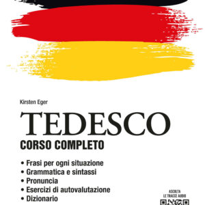 Libro Tedesco. Corso completo di Kirsten Eger - ean 9788809971400 - Giunti Editore
