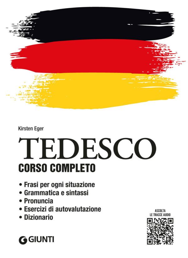 Libro Tedesco. Corso completo di Kirsten Eger - ean 9788809971400 - Giunti Editore
