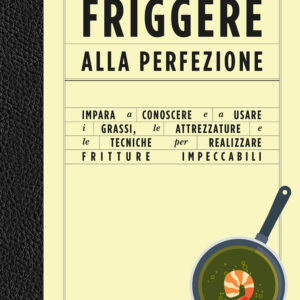 Libro Friggere alla perfezione di Allan Bay - ean 9788809971424 - Giunti Editore