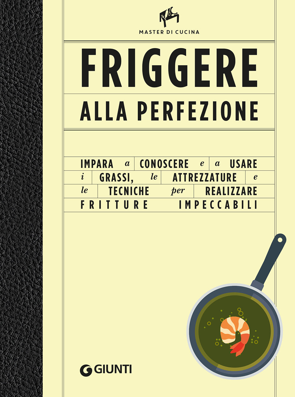 Libro Friggere alla perfezione di Allan Bay - ean 9788809971424 - Giunti Editore