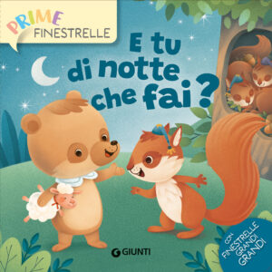 Libro E tu di notte che fai? di Silvia D'Achille - ean 9788809971547 - Giunti Editore