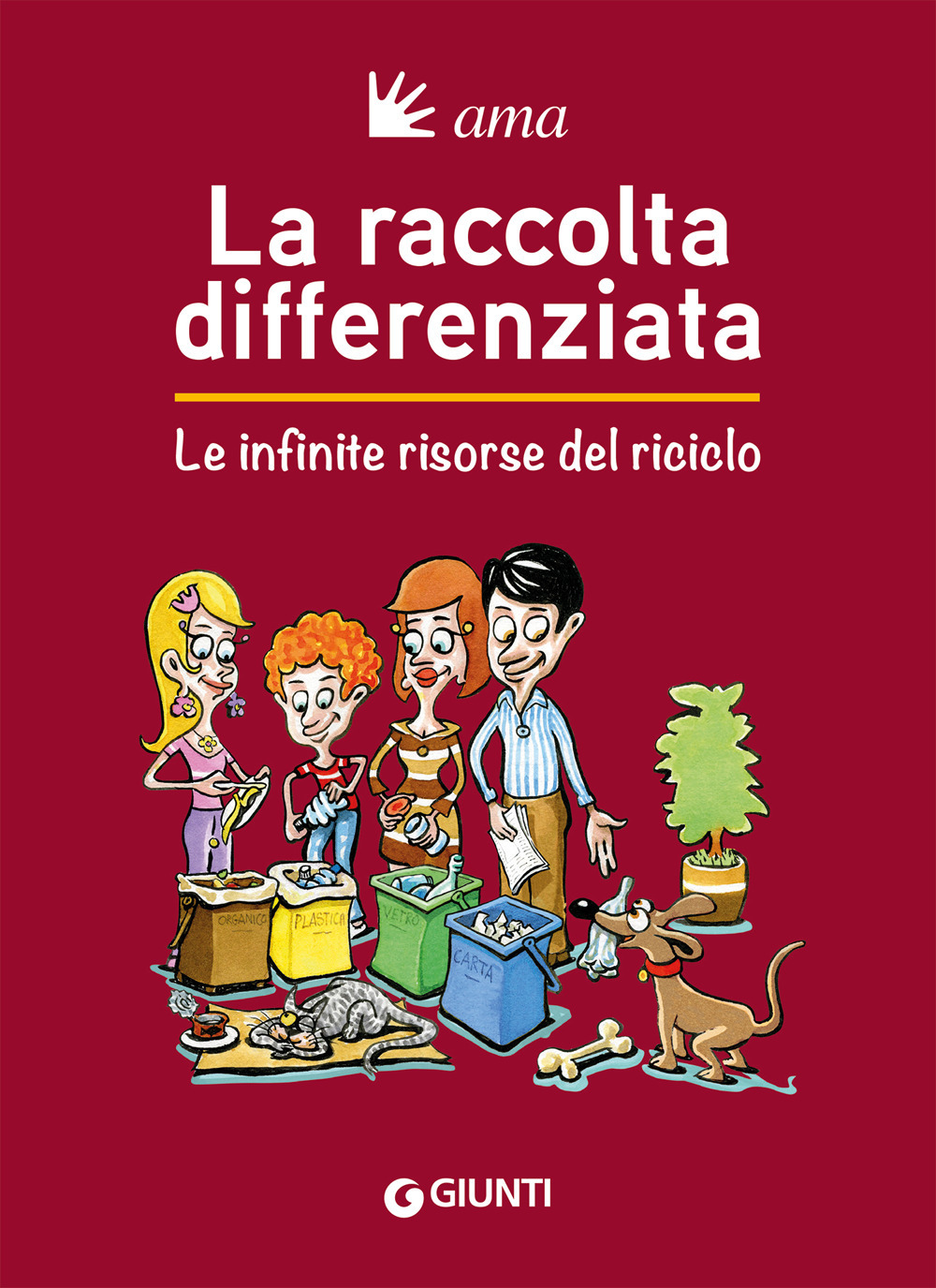 Libro raccolta differenziata. Le infinite risorse del riciclo di - ean 9788809972995 - Giunti Editore