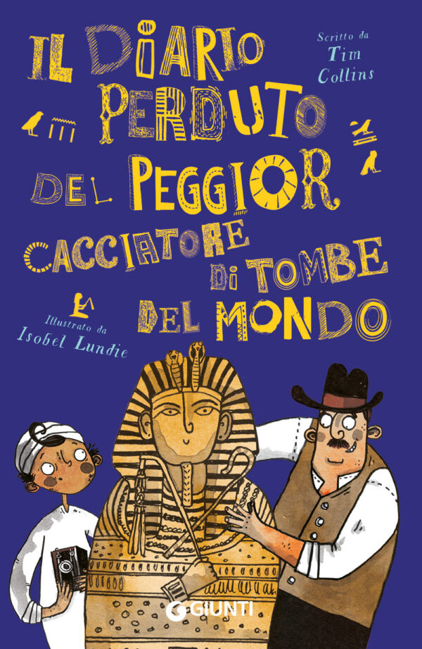 Libro diario perduto del peggior cacciatore di tombe di Tim Collins - ean 9788809973008 - Giunti Editore