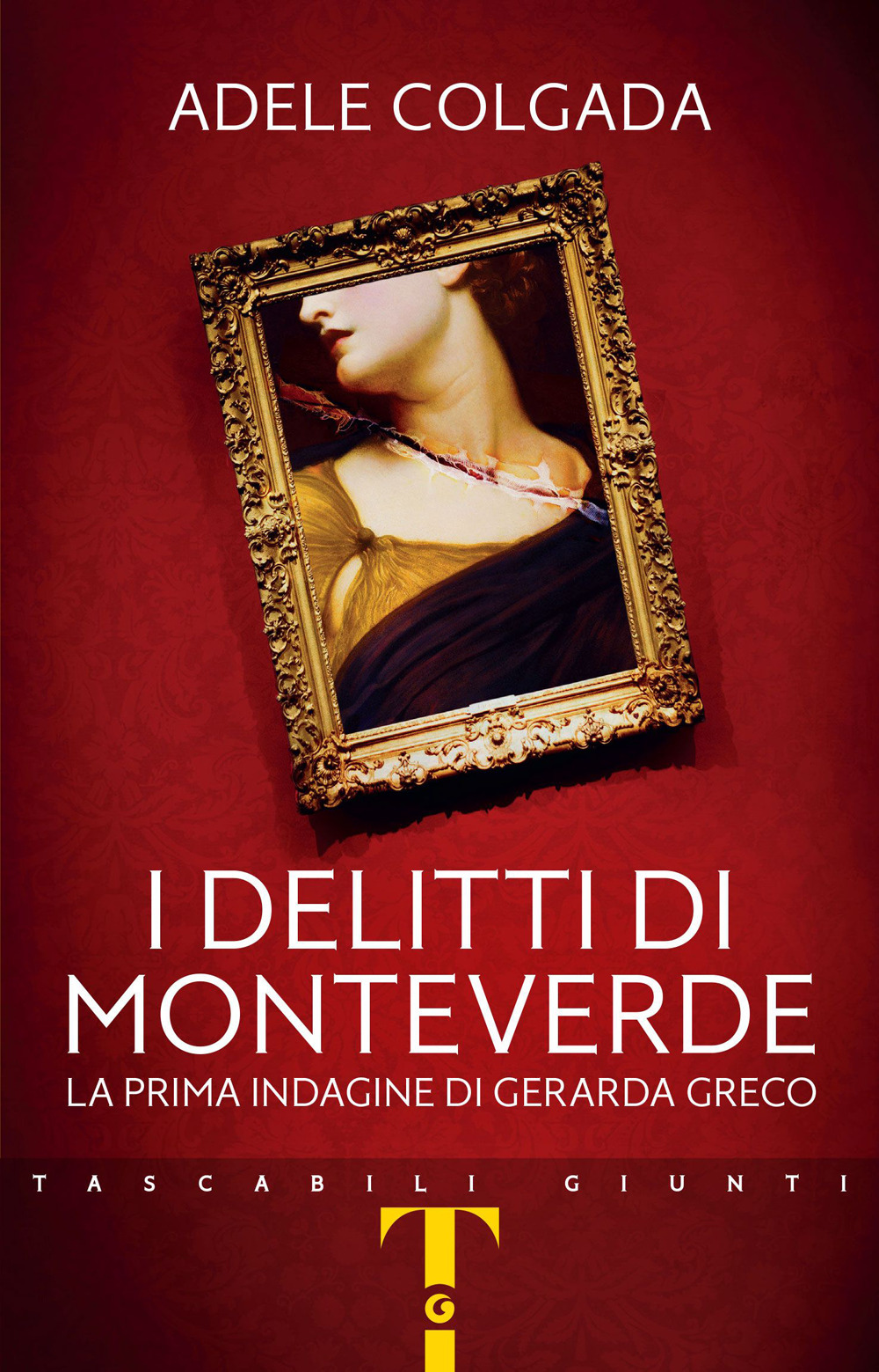 Libro delitti di Monteverde. La prima indagine di Gerarda Greco di Adele Colgada - ean 9788809973244 - Giunti Editore