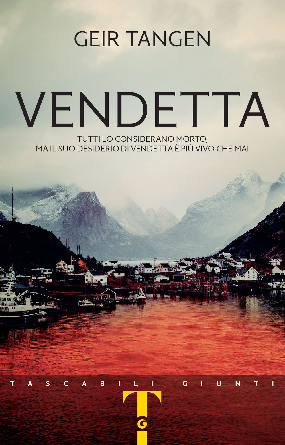 Libro Vendetta di Geir Tangen - ean 9788809973268 - Giunti Editore