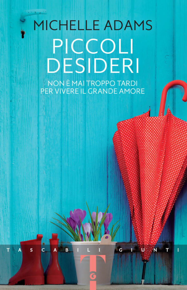 Libro Piccoli desideri di Michelle Adams - ean 9788809973282 - Giunti Editore