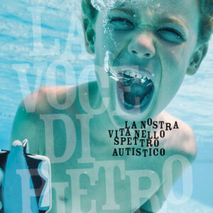 Libro voce di Pietro. La nostra vita nello spettro autistico di Agnese Fioretti - ean 9788809973572 - Giunti Editore