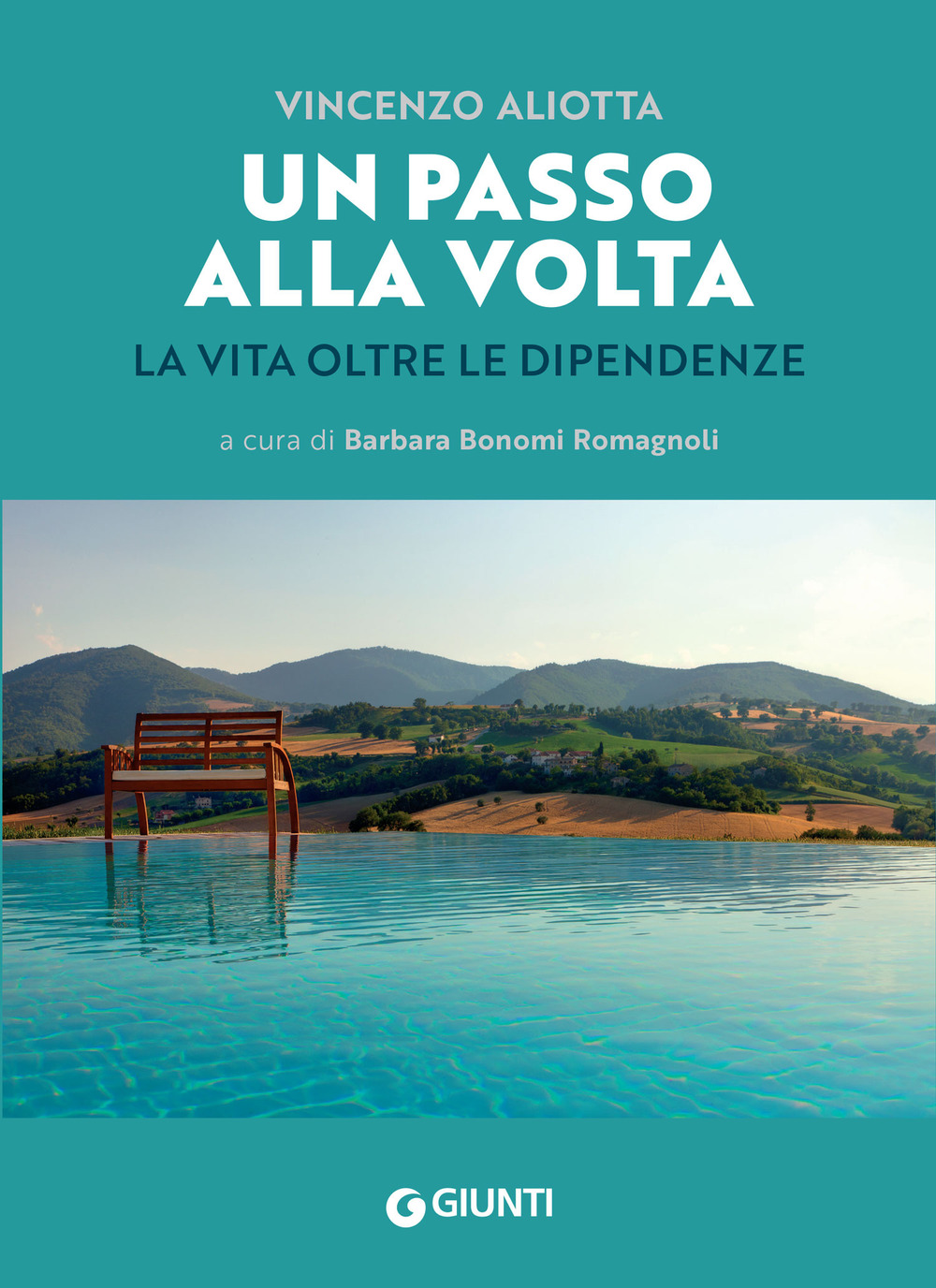 Libro passo alla volta. La vita oltre le dipendenze di Vincenzo Aliotta - ean 9788809973725 - Giunti Editore