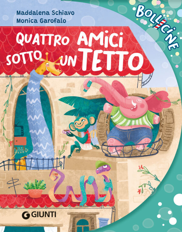 Libro Quattro amici sotto un tetto di Maddalena Schiavo - ean 9788809974333 - Giunti Editore