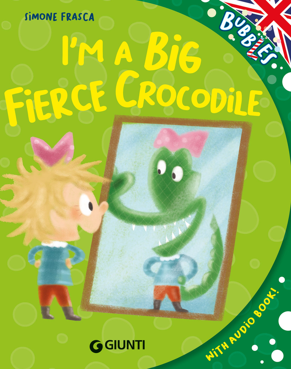 Libro I'm a big fierce crocodile di Simone Frasca - ean 9788809974364 - Giunti Editore