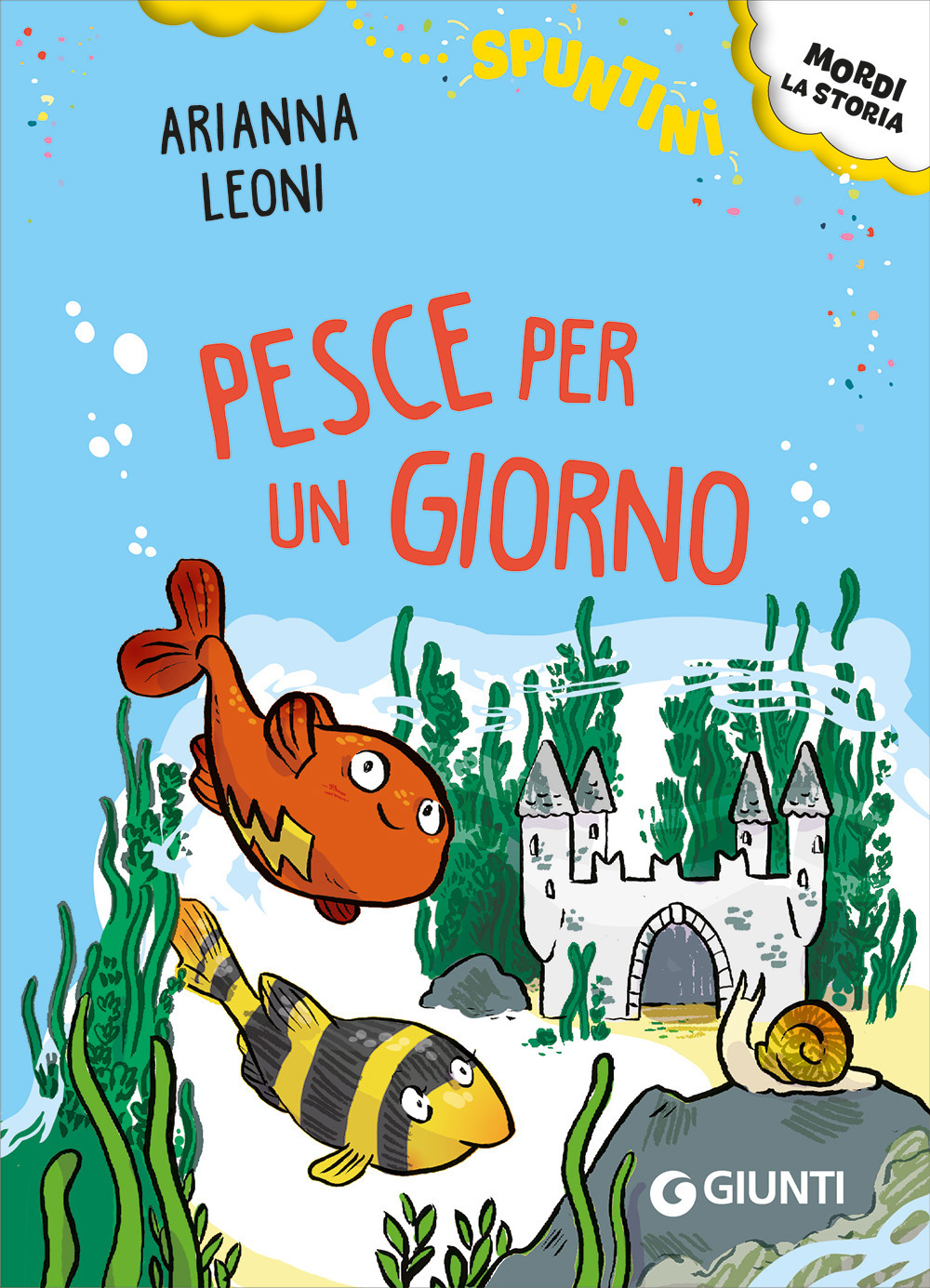 Libro Pesce per un giorno. Ediz. ad alta leggibilità di Arianna Leoni - ean 9788809974678 - Giunti Editore