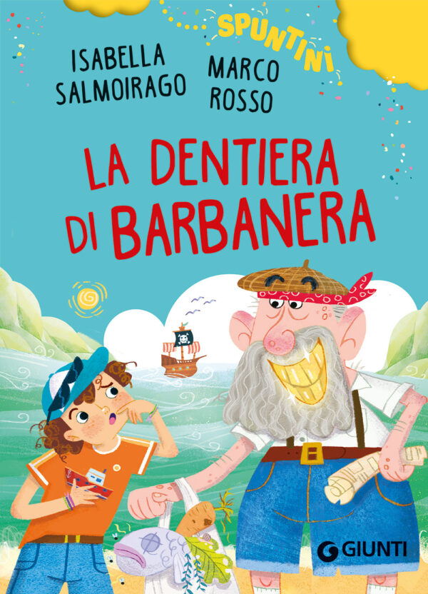 Libro dentiera di Barbanera di Isabella Salmoirago; Marco Rosso - ean 9788809974807 - Giunti Editore