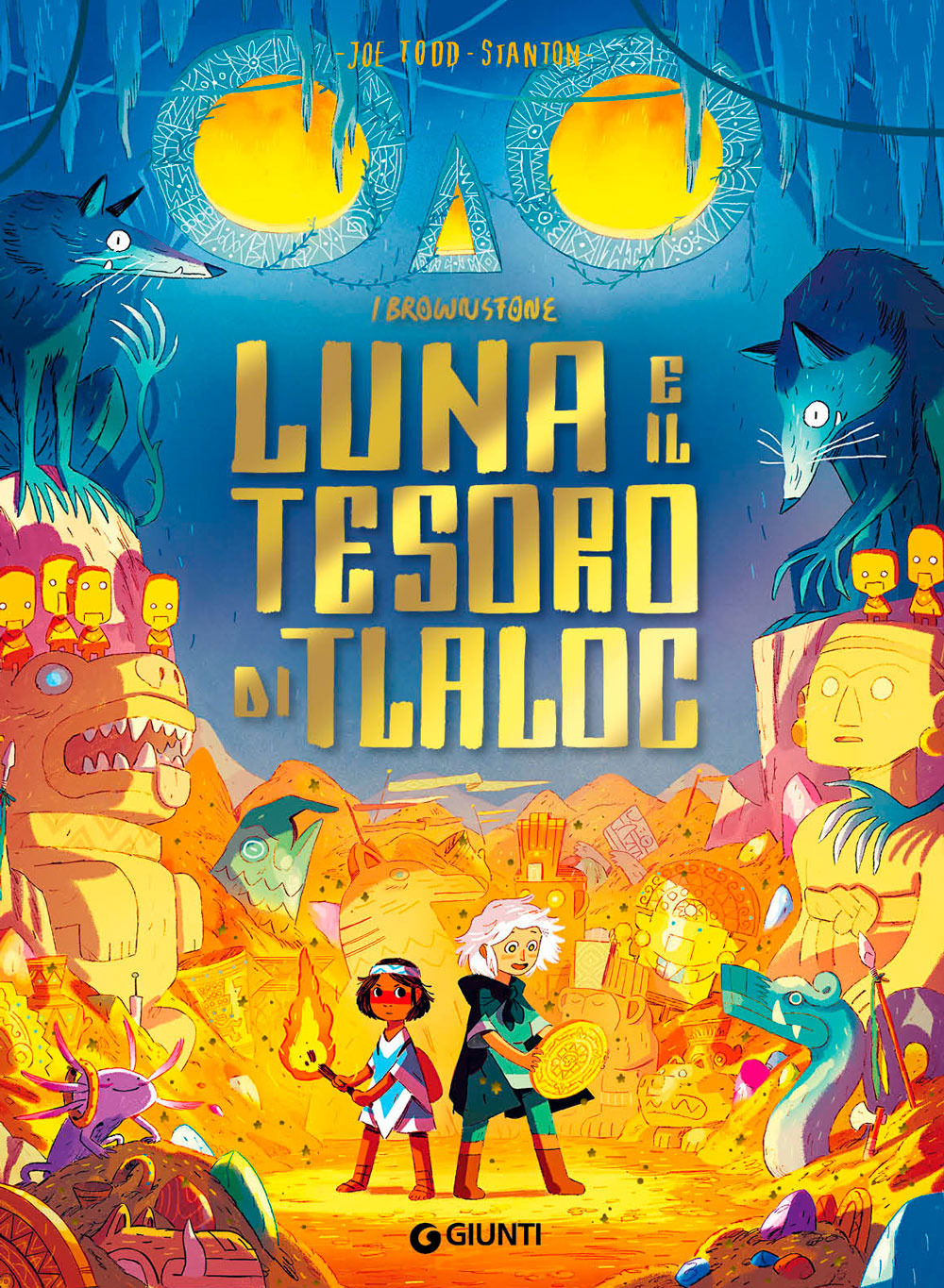 Libro Luna e il tesoro di Tlaloc. I Brownstone di Joe Todd-Stanton - ean 9788809974821 - Giunti Editore