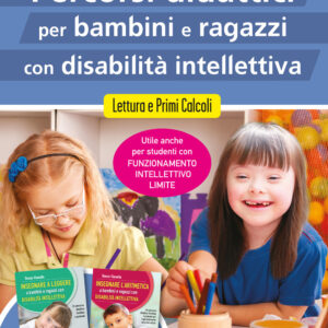 Libro Percorsi didattici per bambini e ragazzi con disabilità intellettiva. Lettura e primi calcoli di Renzo Vianello - ean 9788809974906 - Giunti EDU