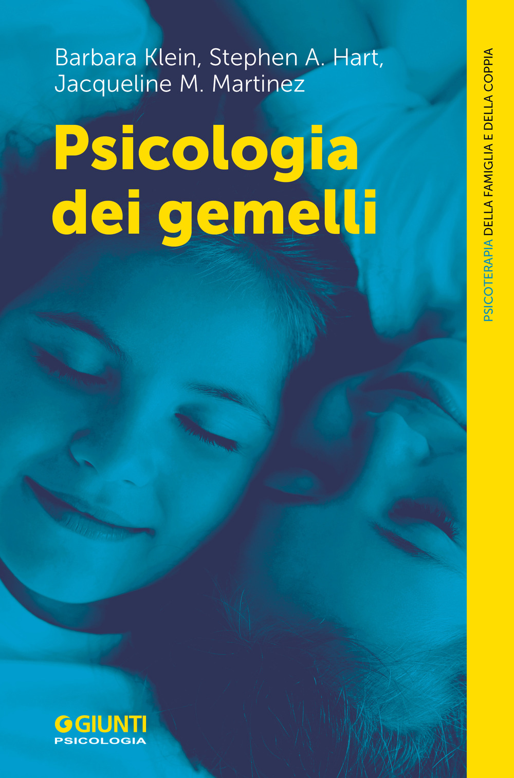 Libro Psicologia dei gemelli di Barbara Klein; Stephen A. Hart; Jacqueline M. Martinez - ean 9788809975477 - Giunti Psicologia.IO