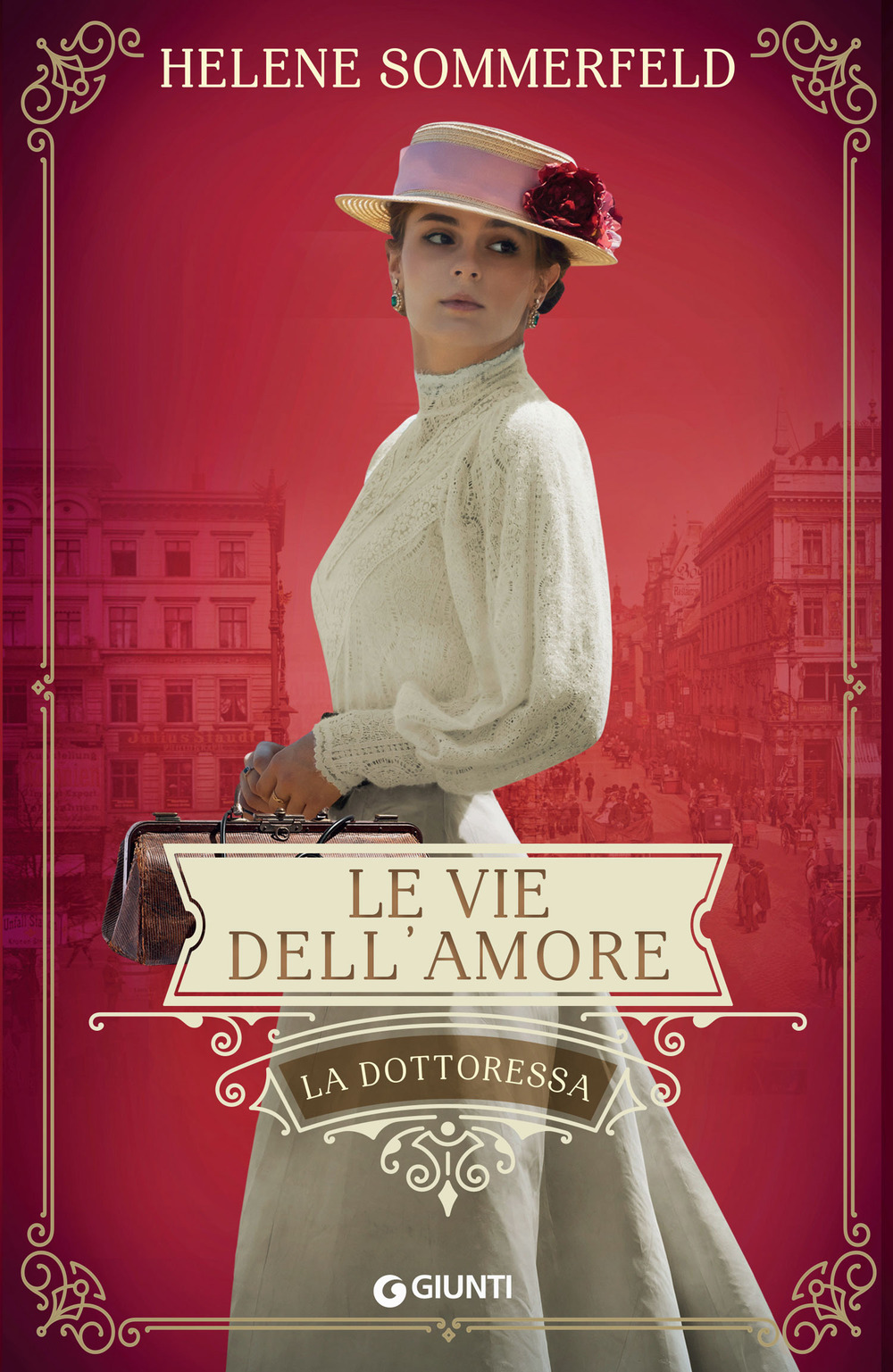 Libro vie dell'amore. La dottoressa di Helene Sommerfeld - ean 9788809976269 - Giunti Editore
