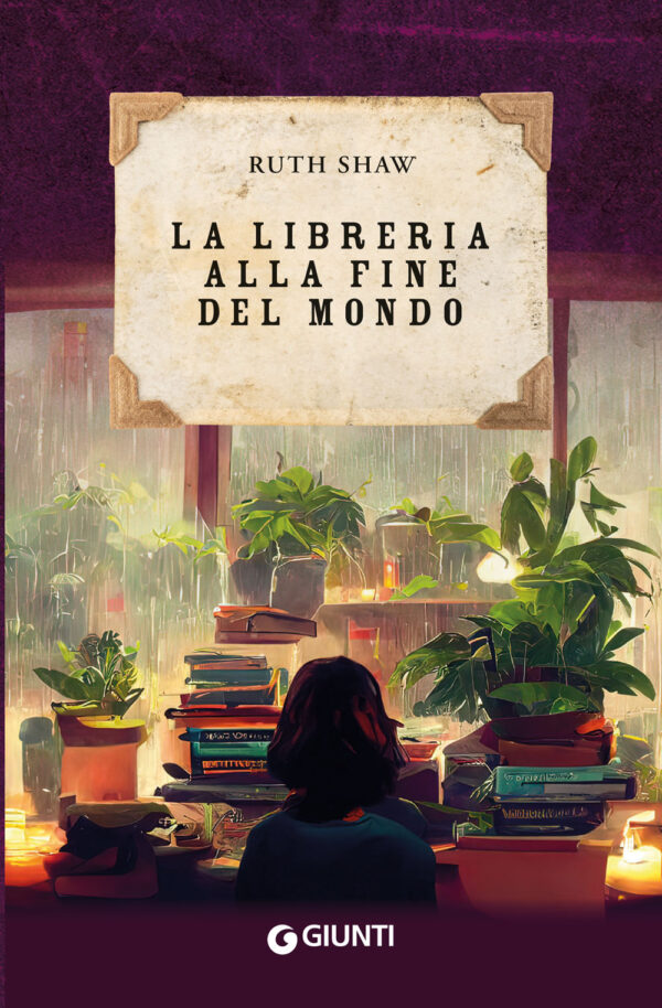 Libro libreria alla fine del mondo di Ruth Shaw - ean 9788809976283 - Giunti Editore