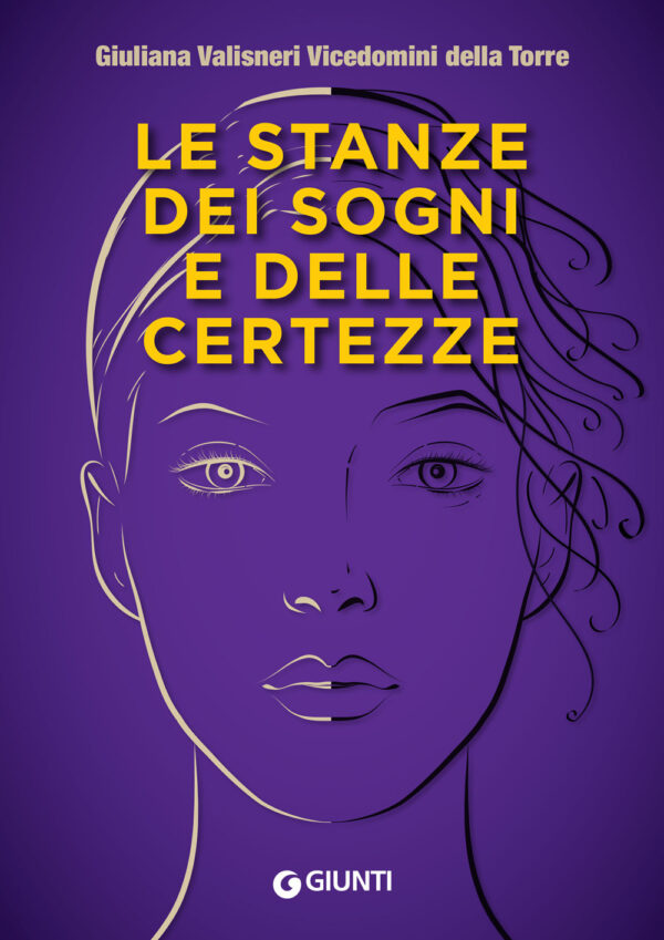 Libro stanze dei sogni e delle certezze di Giuliana Valisneri Vicedomini della Torre - ean 9788809976658 - Giunti Editore