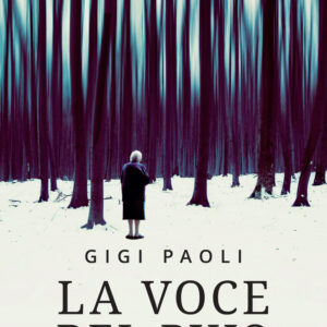 Libro voce del buio di Gigi Paoli - ean 9788809977914 - Giunti Editore