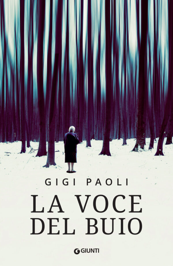 Libro voce del buio di Gigi Paoli - ean 9788809977914 - Giunti Editore
