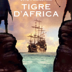 Libro Tigre d'Africa di Vito Franchini - ean 9788809977921 - Giunti Editore
