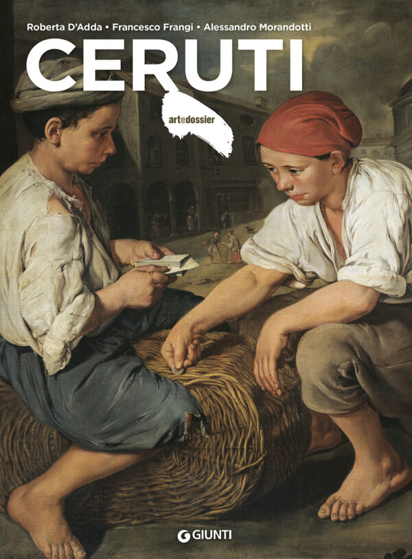 Libro Ceruti di Roberta D'Adda; Alessandro Morandotti; Francesco Frangi - ean 9788809979253 - Giunti Editore