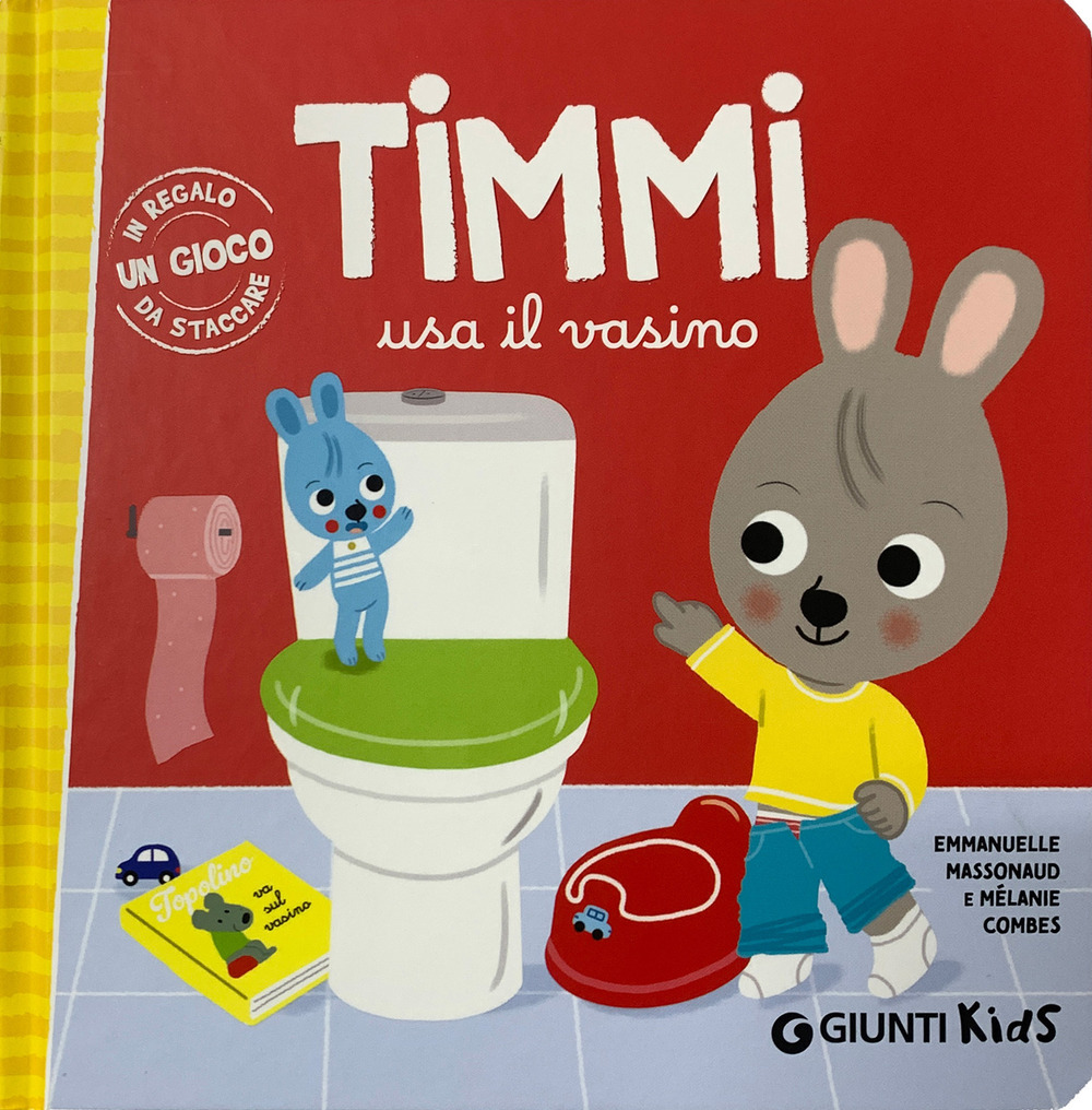 Libro Timmi usa il vasino di Emmanuelle Massonaud - ean 9788809979628 - Giunti Editore