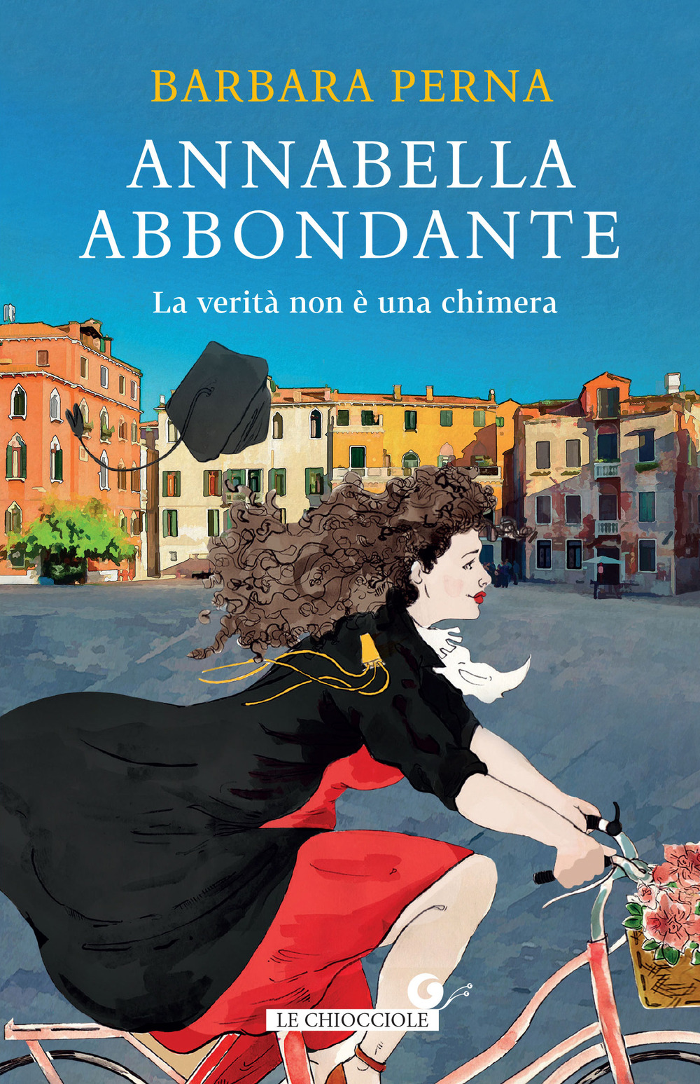 Libro verità non è una chimera. Annabella Abbondante di Barbara Perna - ean 9788809979895 - Giunti Editore