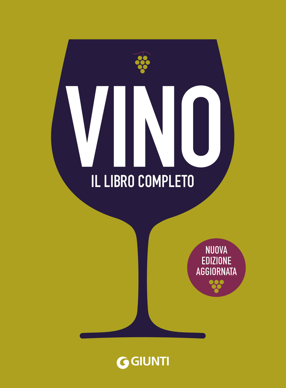 Libro Vino. Il libro completo di  - ean 9788809979970 - Giunti Editore