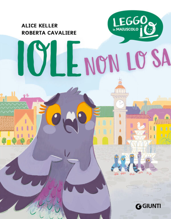 Libro Iole non lo sa di Alice Keller - ean 9788809980143 - Giunti Editore