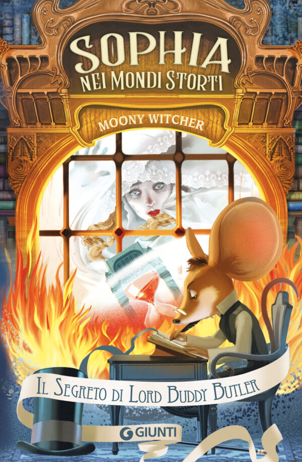 Libro segreto di Lord Buddy Butler. Sophia nei mondi storti di Moony Witcher - ean 9788809980211 - Giunti Editore