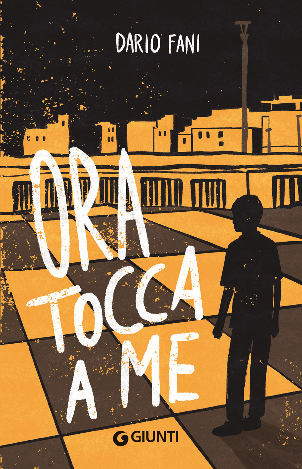 Libro Ora tocca a me di Dario Fani - ean 9788809981355 - Giunti Editore