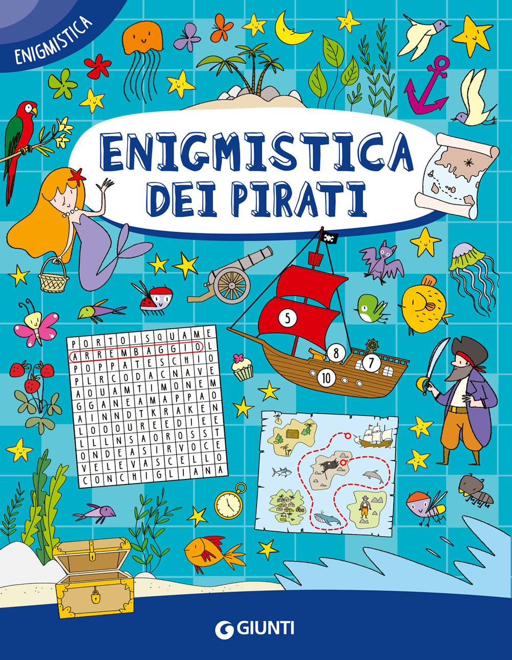 Libro Enigmistica dei pirati di  - ean 9788809981515 - Giunti Editore