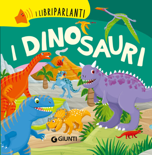 Libro dinosauri. I libri parlanti di Martina Boschi - ean 9788809981584 - Giunti Editore