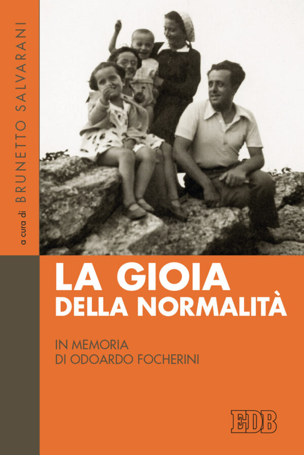 Libro gioia della normalità. In memoria di Odoardo Focherini di  - ean 9788810102220 - EDB