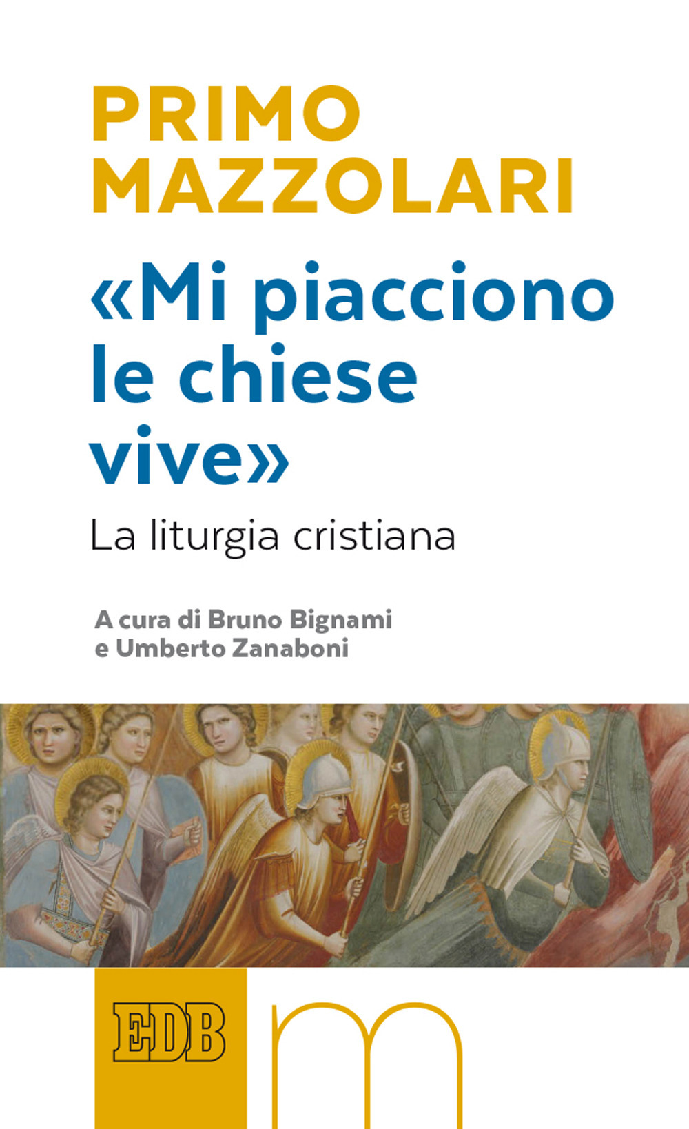 Libro «Mi piacciono le chiese vive». La liturgia cristiana di Primo Mazzolari - ean 9788810109601 - EDB