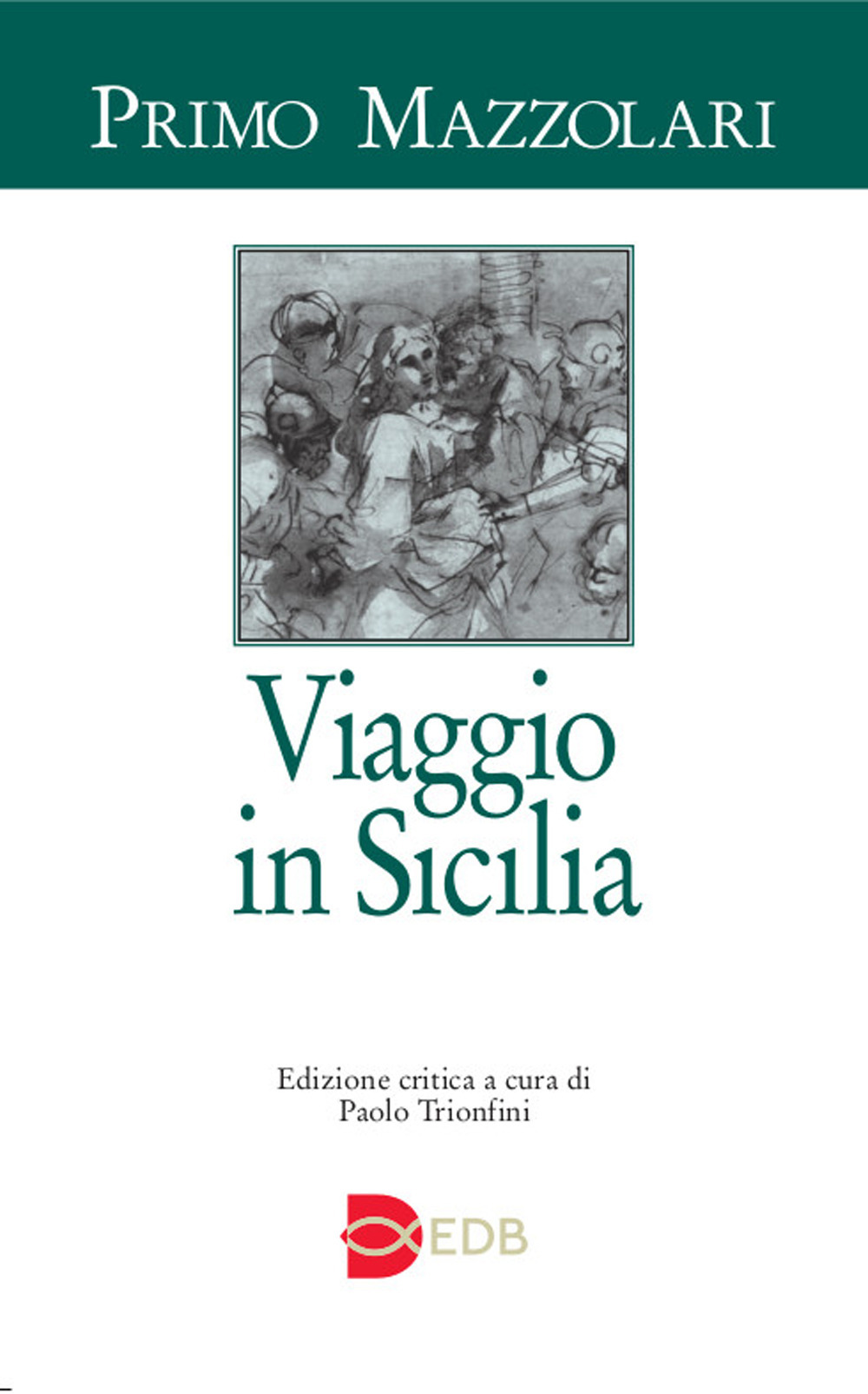 Libro Viaggio in Sicilia di Primo Mazzolari - ean 9788810109656 - EDB