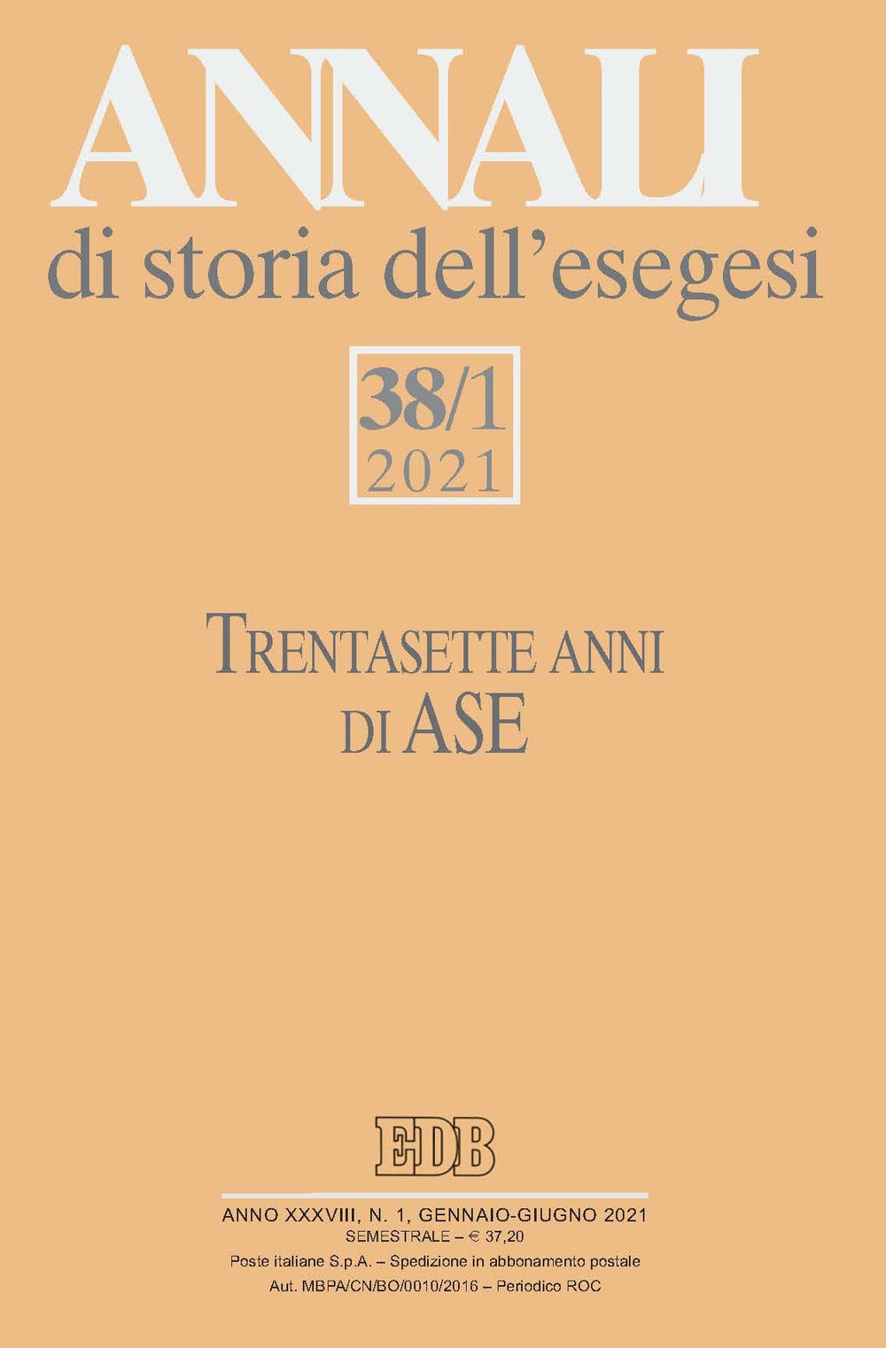 Libro Annali di storia dell'esegesi. Ediz. italiana e inglese di  - ean 9788810130193 - EDB