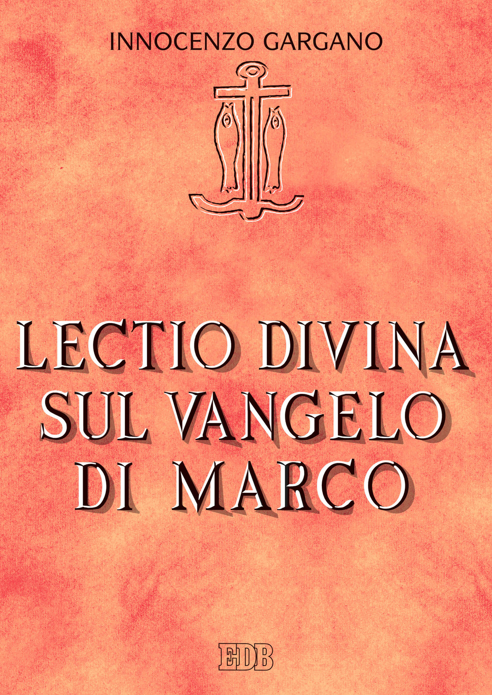 Libro Lectio divina sul Vangelo di Marco di Innocenzo Gargano - ean 9788810211465 - EDB