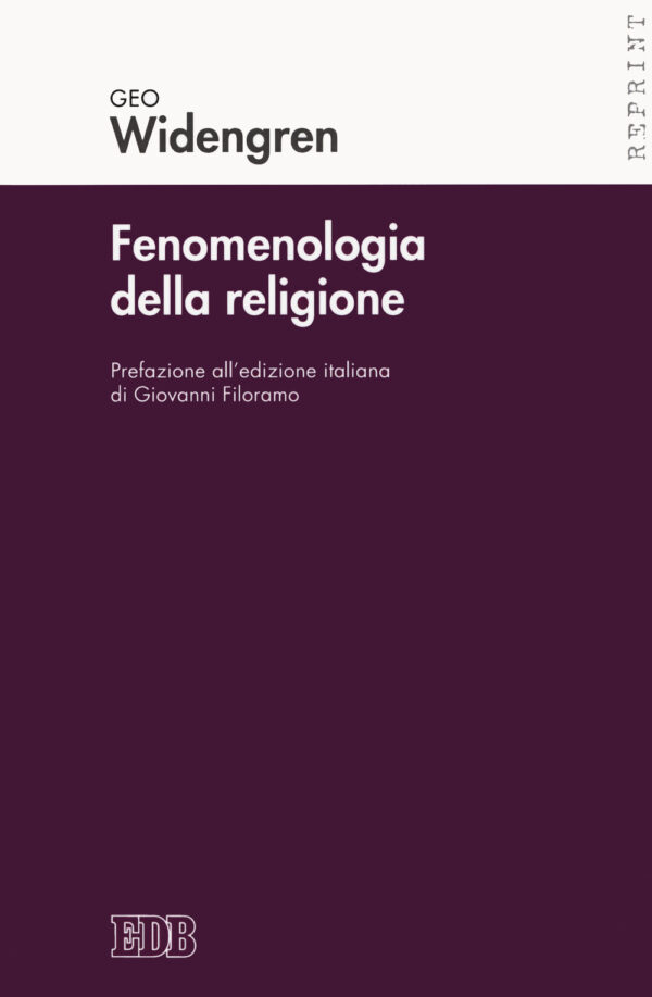Libro Fenomenologia della religione di Geo Widengren - ean 9788810216323 - EDB