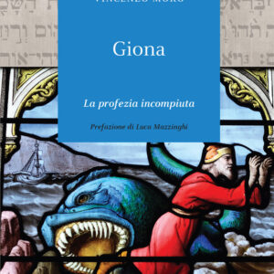 Libro Giona. La profezia incompiuta di Vincenzo Moro - ean 9788810221938 - EDB