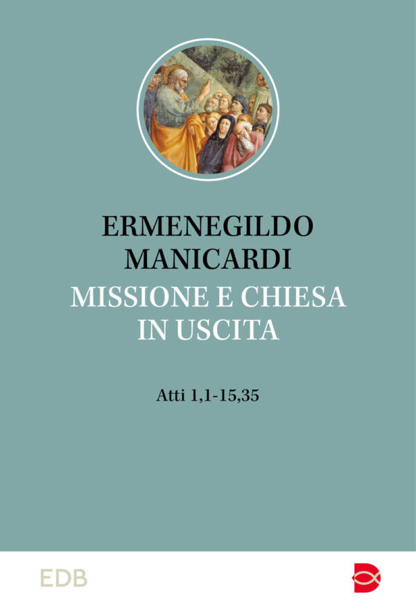 Libro Missione e Chiesa in uscita. At 1