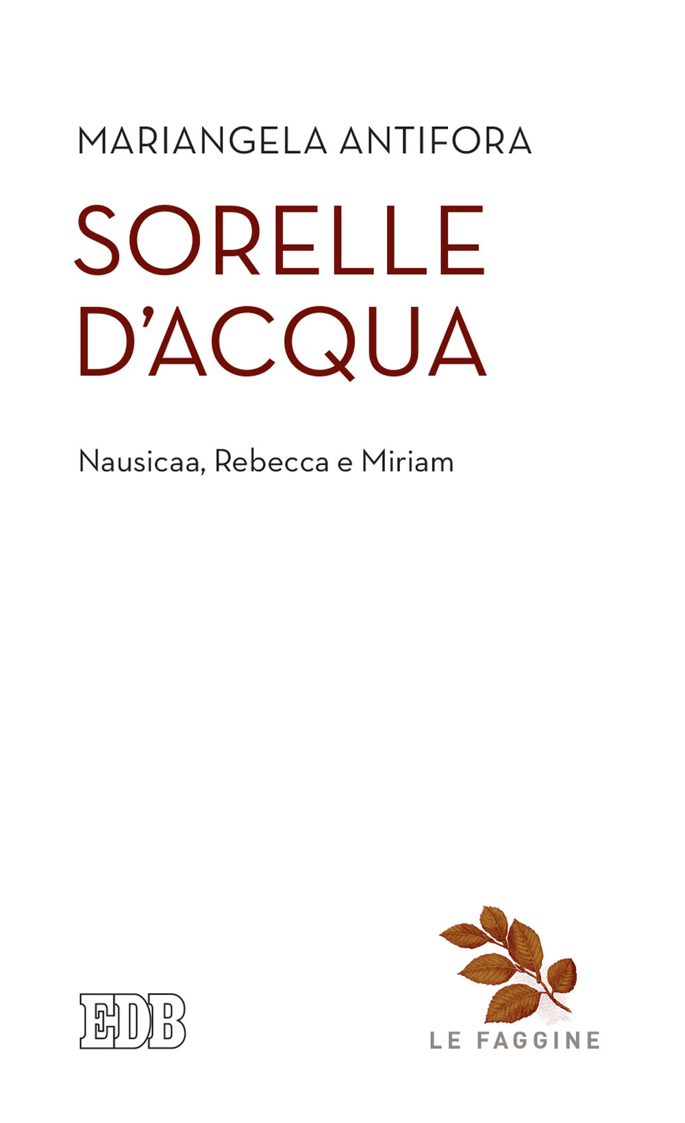 Libro Sorelle d'acqua. Nausica