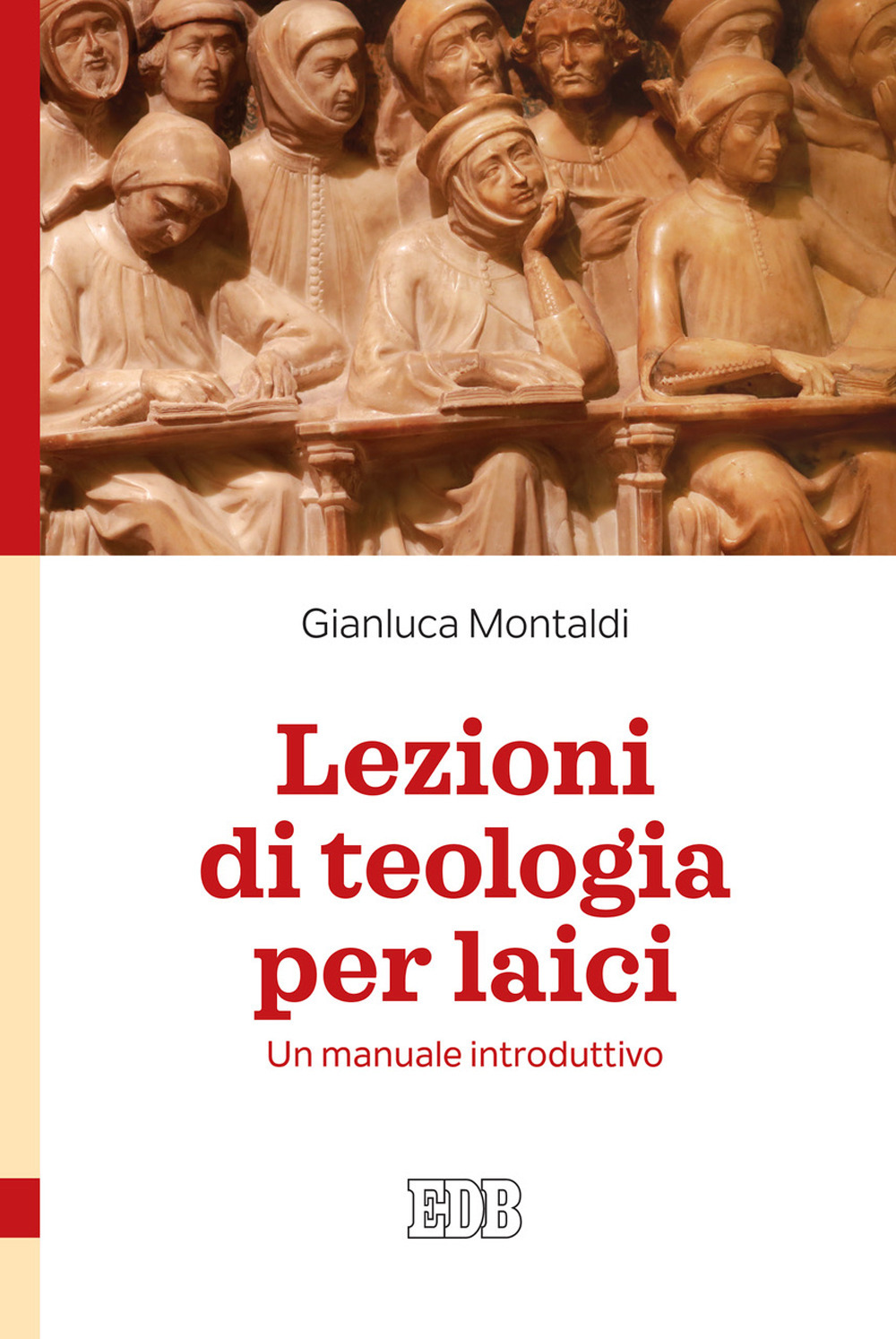 Libro Lezioni di teologia per laici. Un manuale introduttivo di Gianluca Montaldi - ean 9788810413135 - EDB
