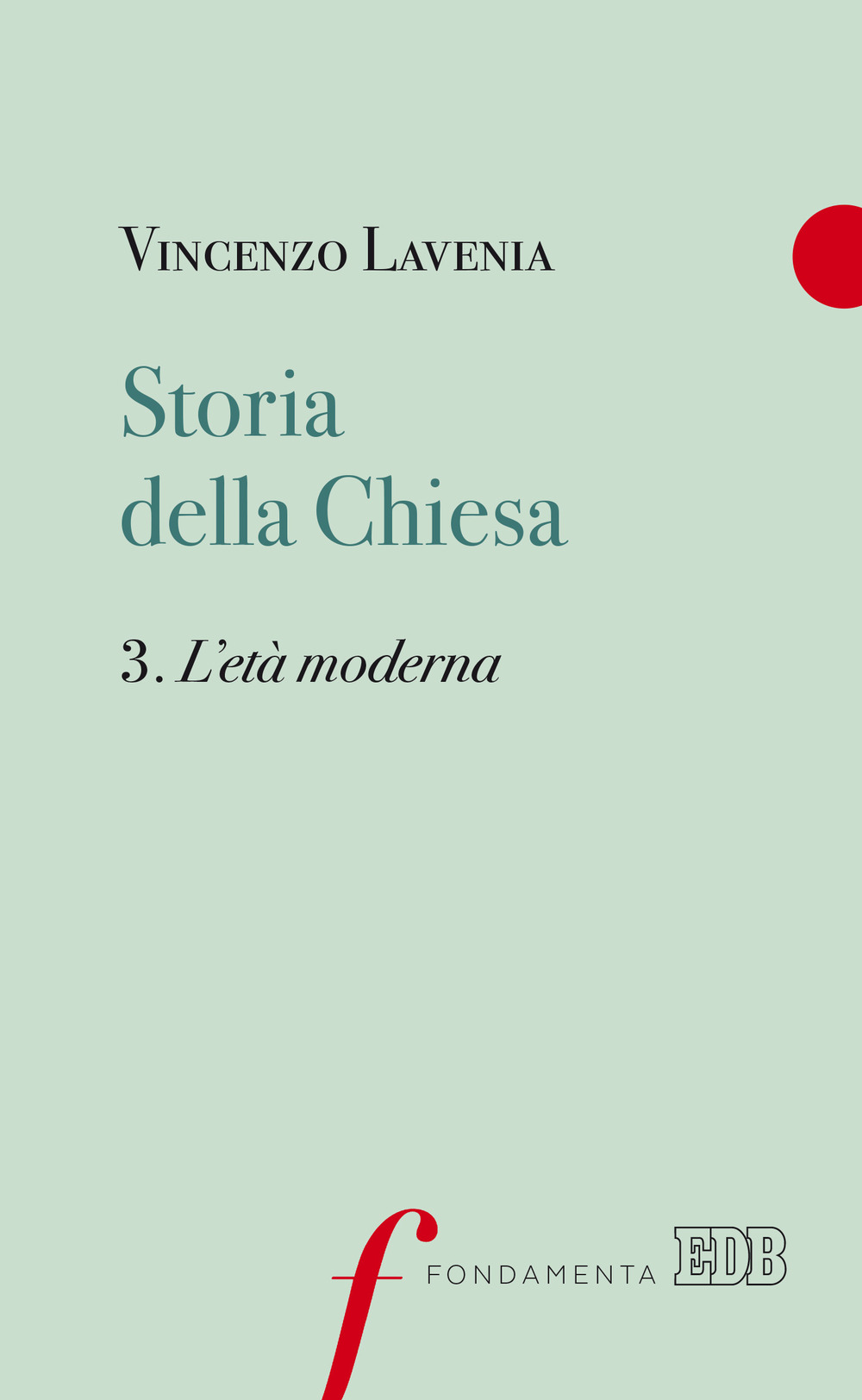 Libro Storia della Chiesa di Vincenzo Lavenia - ean 9788810432235 - EDB